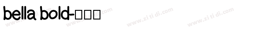 bella bold字体转换